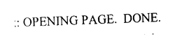 OPENING PAGE. DONE. trademark