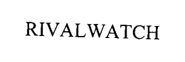 RIVALWATCH trademark