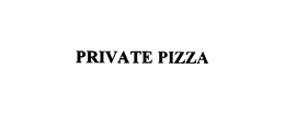 PRIVATE PIZZA trademark
