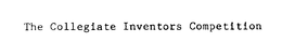 THE COLLEGIATE INVENTORS COMPETITION trademark