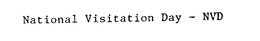 NATIONAL VISITATION DAY- NVD trademark