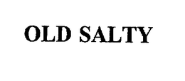 OLD SALTY trademark
