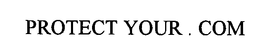 PROTECT YOUR . COM trademark