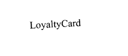 LOYALTYCARD trademark
