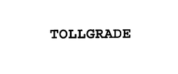 TOLLGRADE trademark