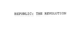 REPUBLIC: THE REVOLUTION trademark