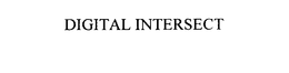 DIGITAL INTERSECT trademark