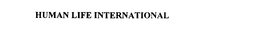 HUMAN LIFE INTERNATIONAL trademark