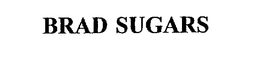 BRAD SUGARS trademark