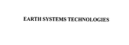 EARTH SYSTEMS TECHNOLOGIES trademark