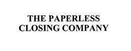 THE PAPERLESS CLOSING COMPANY trademark