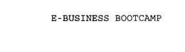 E-BUSINESS BOOTCAMP trademark