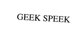 GEEK SPEEK trademark