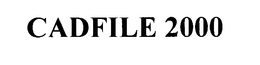 CADFILE 2000 trademark