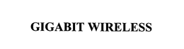 GIGABIT WIRELESS trademark