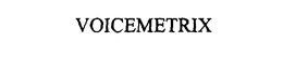 VOICEMETRIX trademark