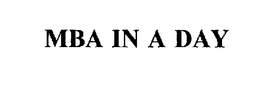 MBA IN A DAY trademark