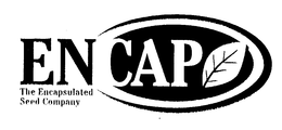 ENCAP THE ENCAPSULATED SEED COMPANY trademark