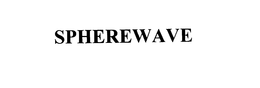 SPHEREWAVE trademark
