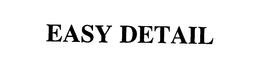 EASY DETAIL trademark