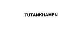 TUTANKHAMEN trademark