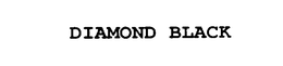 DIAMOND BLACK trademark