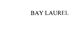 BAY LAUREL trademark