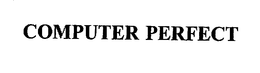 COMPUTER PERFECT trademark