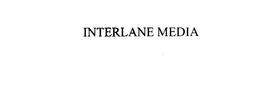 INTERLANE MEDIA trademark