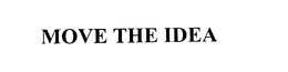 MOVE THE IDEA trademark