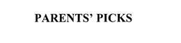 PARENTS' PICKS trademark
