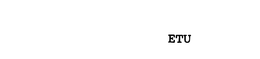 ETU trademark