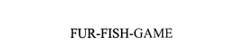 FUR-FISH-GAME trademark