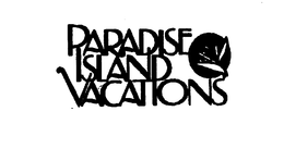 PARADISE ISLAND VACATIONS trademark