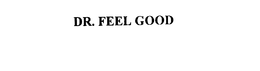 DR. FEEL GOOD trademark