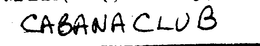 CABANA CLUB trademark