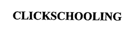 CLICKSCHOOLING trademark