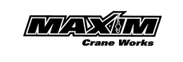 MAXIM CRANE WORKS trademark
