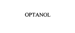 OPTANOL trademark