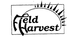 FIELD HARVEST trademark