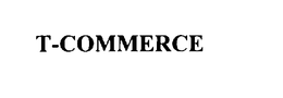 T-COMMERCE trademark