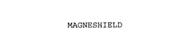 MAGNESHIELD trademark