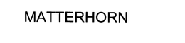 MATTERHORN trademark