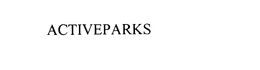 ACTIVEPARKS trademark