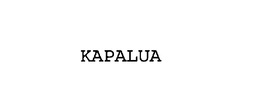 KAPALUA trademark