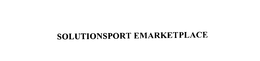 SOLUTIONSPORT EMARKETPLACE trademark