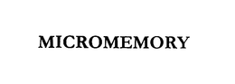 MICROMEMORY trademark