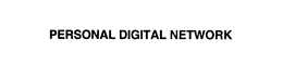 PERSONAL DIGITAL NETWORK trademark