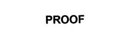PROOF trademark
