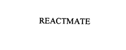 REACTMATE trademark